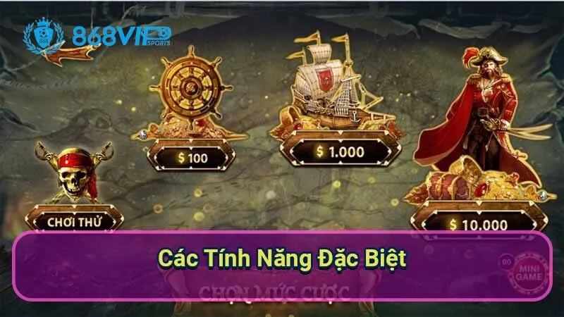 Nổ Hũ Pirate King - Khám Phá Thế Giới Cướp Biển Kỳ Diệu 4 cac-tinh-nang-dac-biet