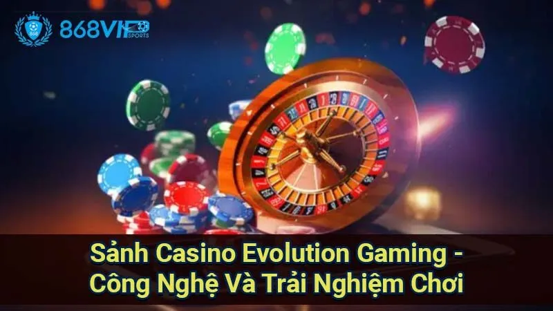 sanh-casino-evolution-gaming