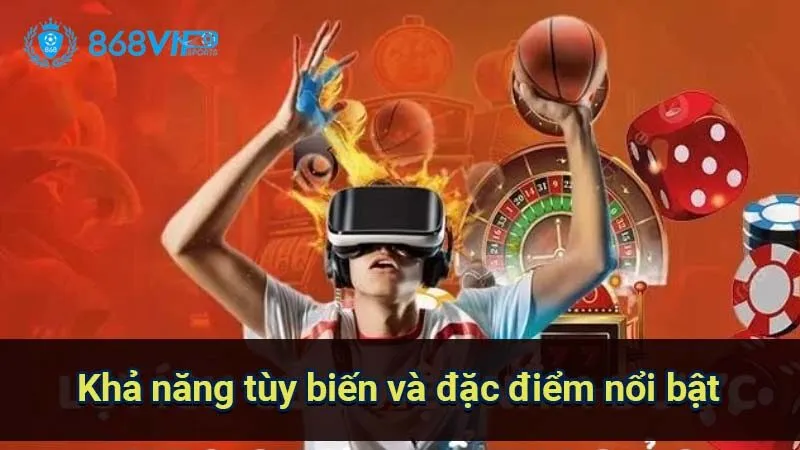 Sảnh Thể Thao Ảo Kiron Interactive - Đột Phá Về Cá Cược 4 kha-nang-tuy-bien-va-dac-diem-noi-bat