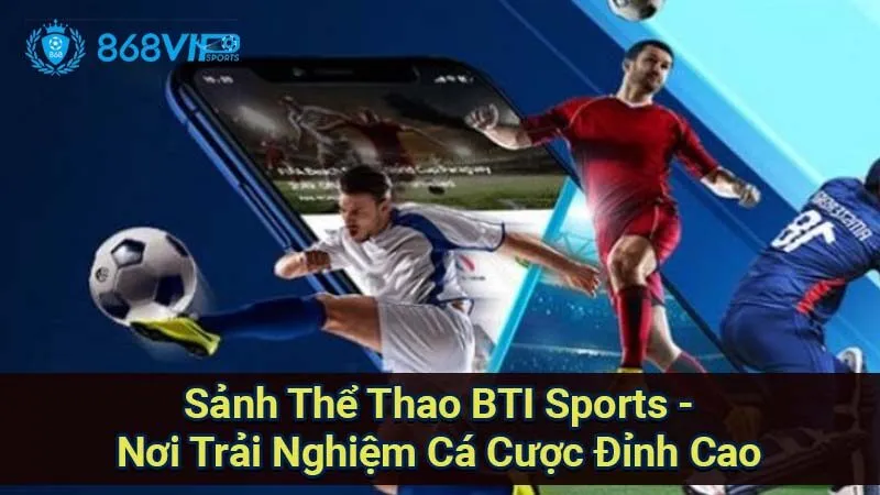 the-thao-bti-sports