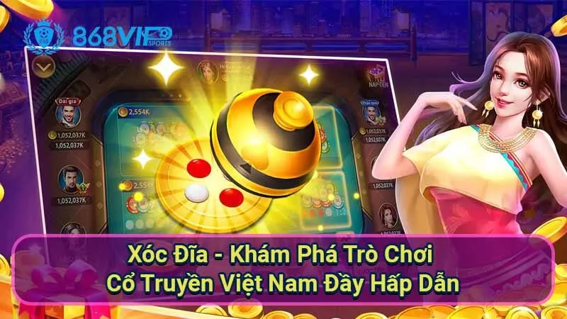 Xóc Đĩa - Khám Phá Trò Chơi Cổ Truyền Việt Nam Đầy Hấp Dẫn 2 gioi-thieu-khai-quat-chung-ve-tro-choi-truyen-thong-xoc-dia